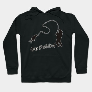 Go Fishing Hoodie